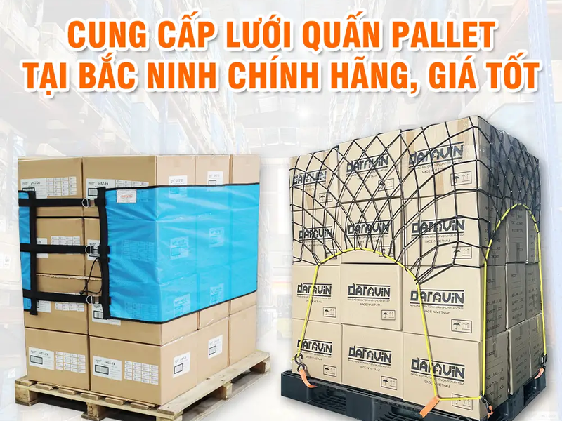 Đơn vị cung cấp lưới quấn pallet uy tín, giá tốt tại Bắc Ninh
