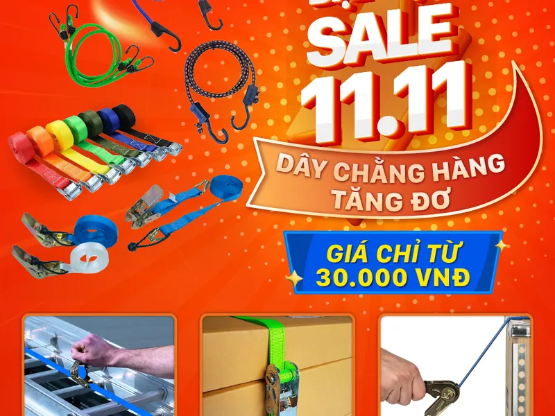 Đại tiệc sale 11.11 Săn dây chằng hàng giá hời chỉ từ 30k nhanh tay mua ngay!!!