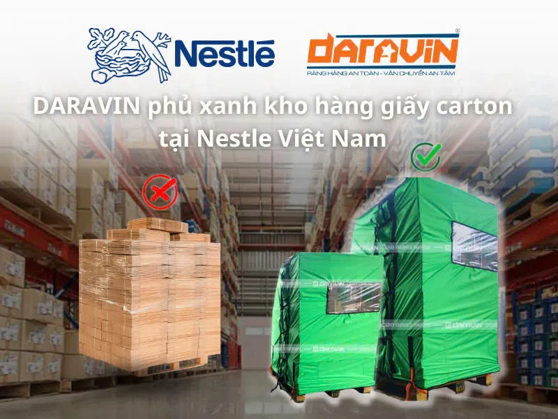 DARAVIN phủ Xanh kho hàng giấy carton tại Nestle Việt Nam