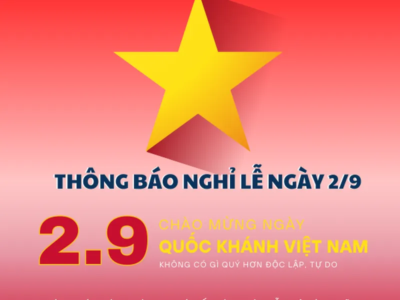 Thông báo lịch nghỉ lễ Quốc Khánh 2/9/2024