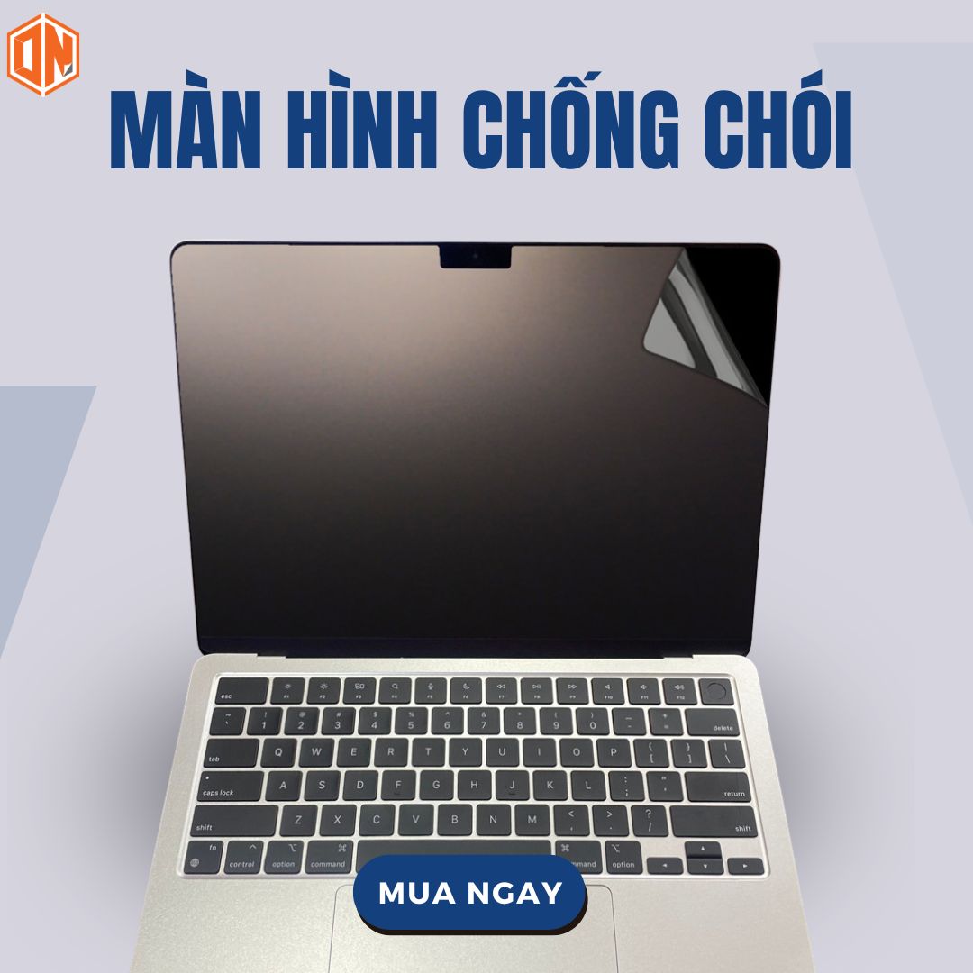Dán màn hình macbook chống chói, chống lóa