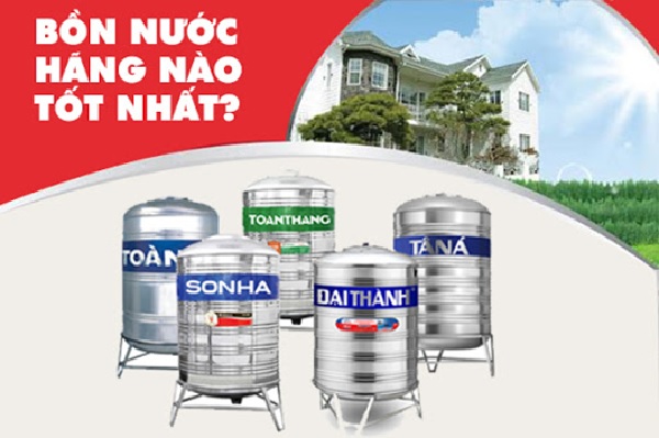 Bồn nước inox của hãng nào tốt nhất hiện nay