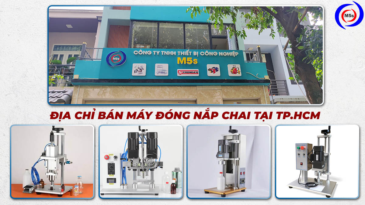địa chỉ bán máy đóng nắp chai tphcm địa chỉ bán máy đóng nắp chai tphcm
