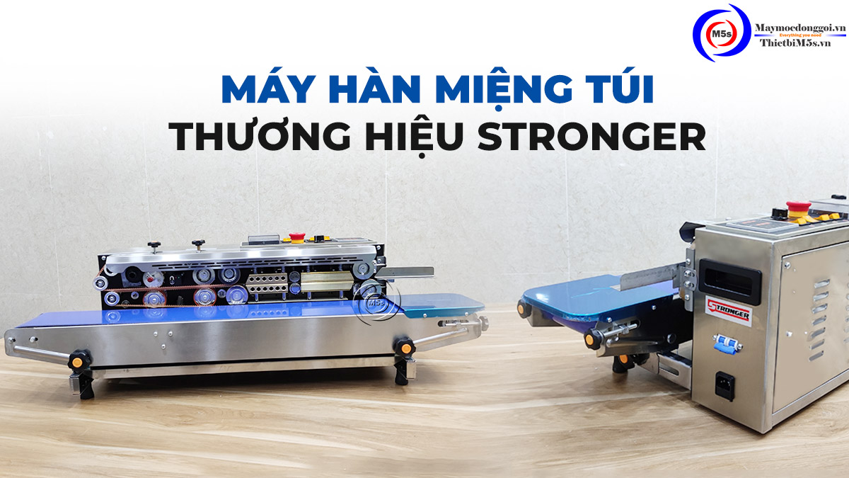 máy hàn miệng túi thương hiệu Stronger máy hàn miệng túi thương hiệu Stronger