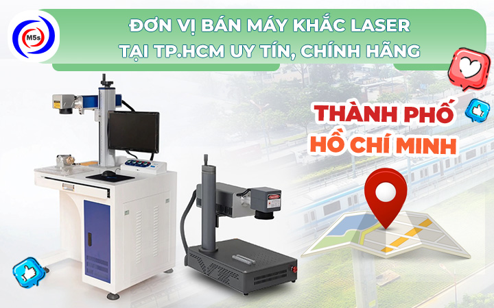 Đơn vị bán máy khắc laser TPHCM uy tín, chính hãng