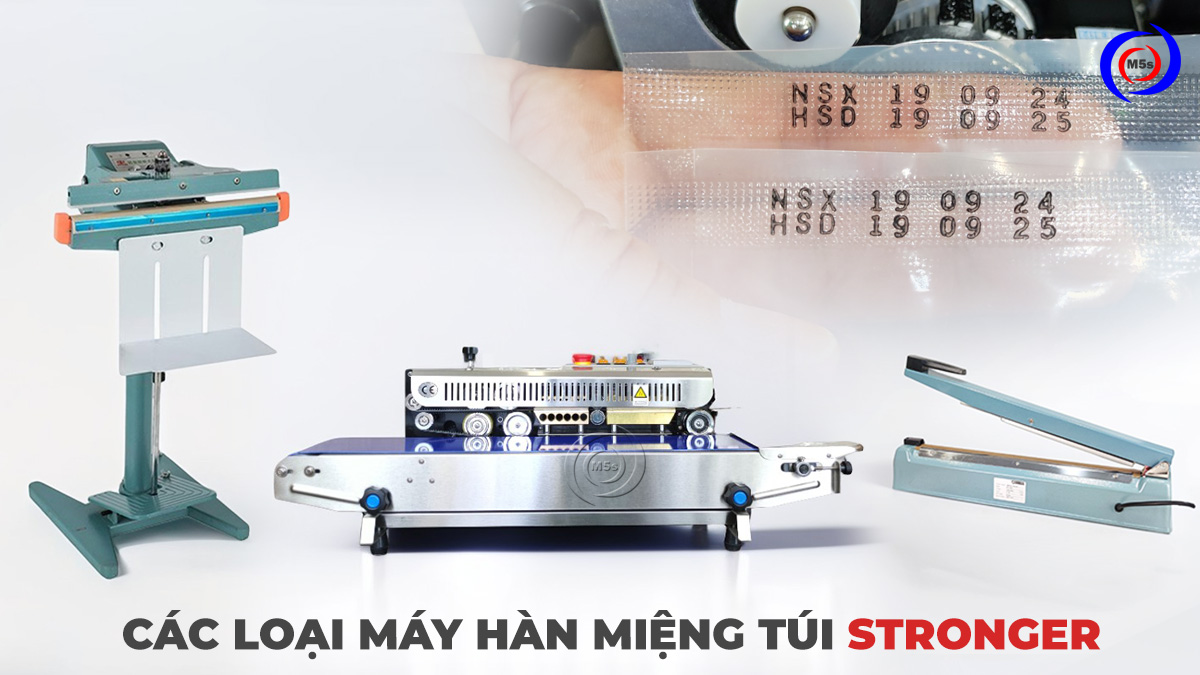 Máy hàn miệng túi thương hiệu Stronger Máy hàn miệng túi thương hiệu Stronger
