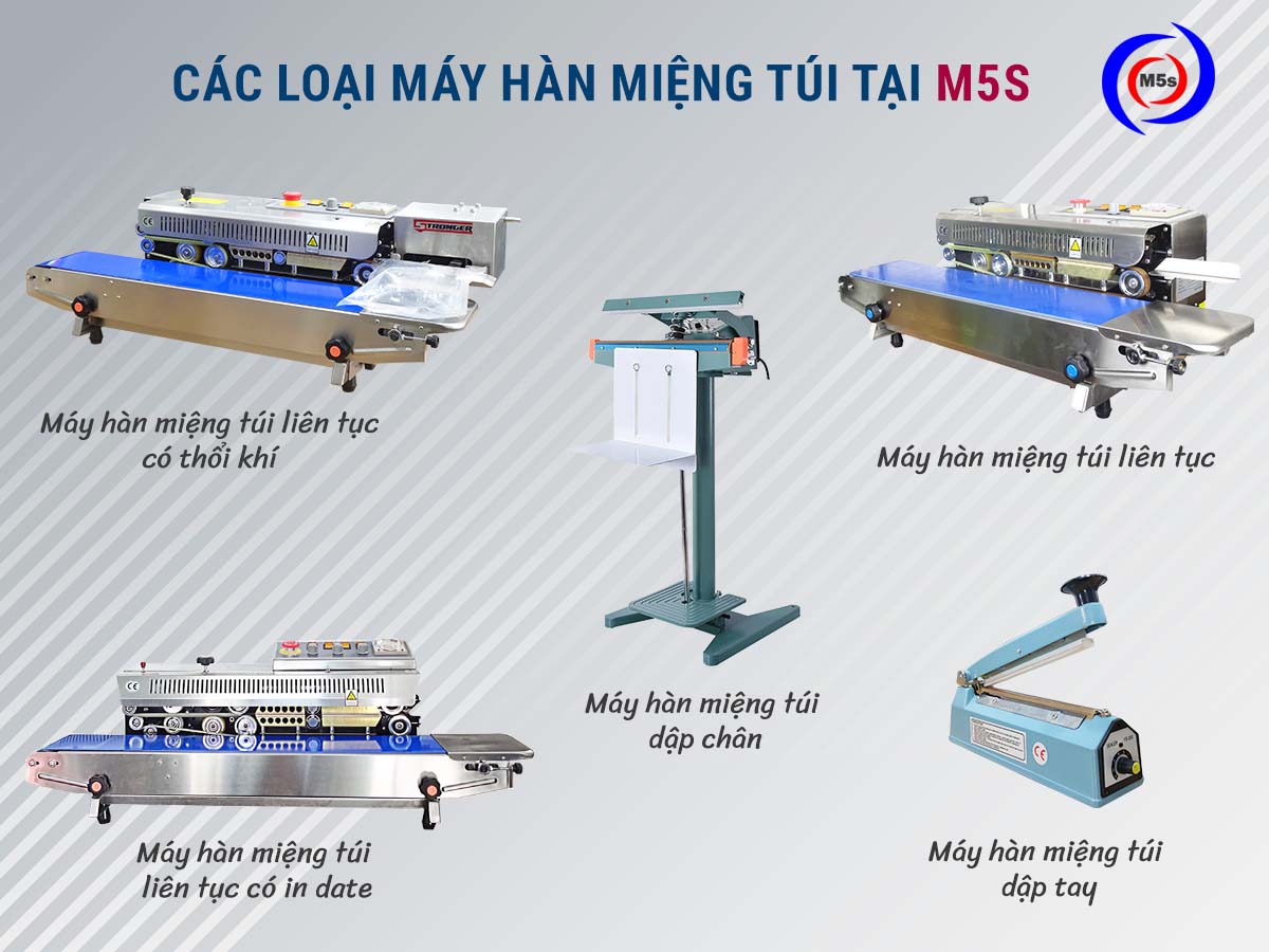 Các loại máy hàn miệng túi phổ biến Các loại máy hàn miệng túi phổ biến