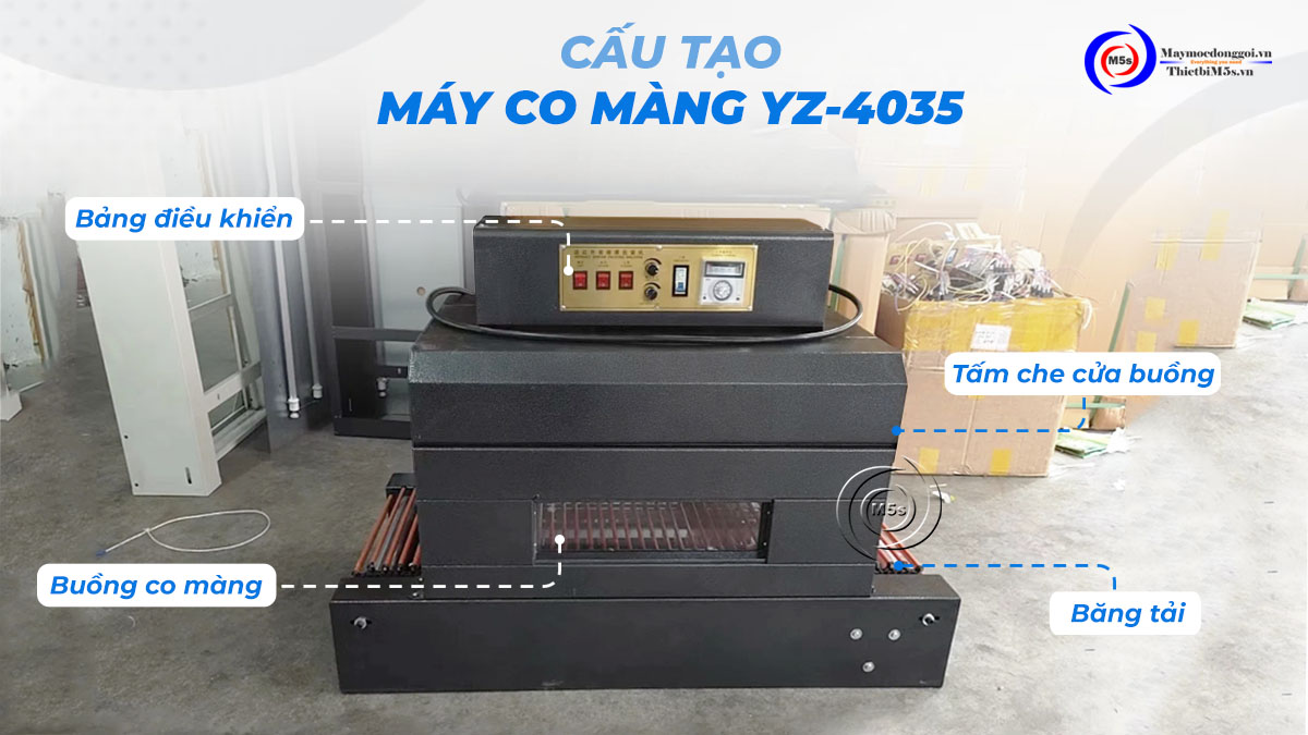 Cấu tạo Máy bọc màng co YZ-4035 Cấu tạo Máy bọc màng co YZ-4035