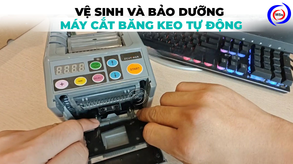 vệ sinh và bảo dưỡng máy cắt băng keo tự động vệ sinh và bảo dưỡng máy cắt băng keo tự động