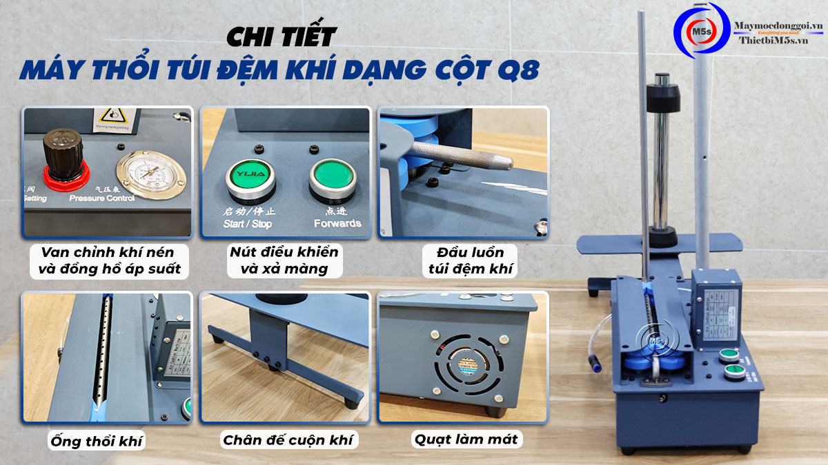 Máy thổi túi đệm khí dạng cột Q8 Máy thổi túi đệm khí dạng cột Q8