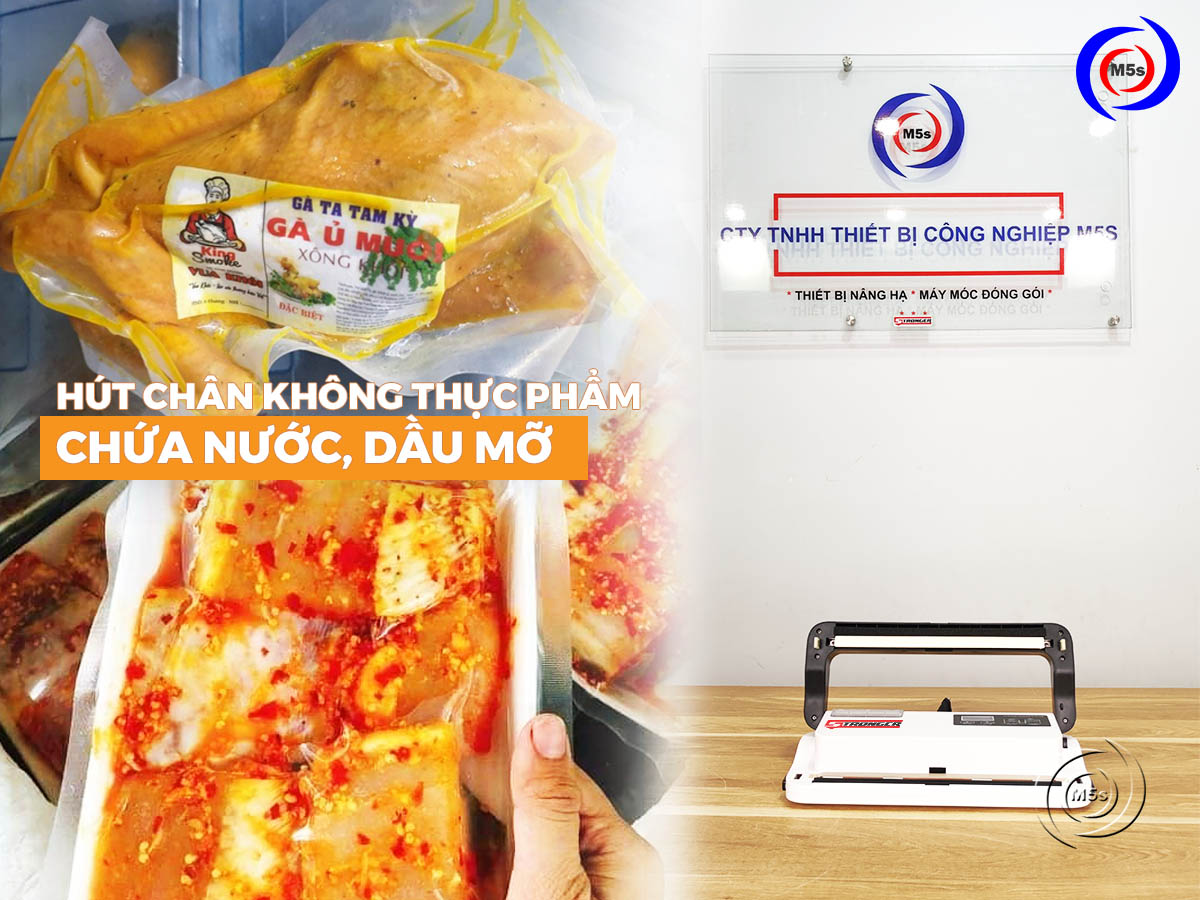 Hút chân không thực phẩm chứa nước, dầu mỡ Hút chân không thực phẩm chứa nước, dầu mỡ