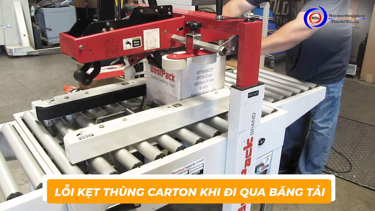 Lỗi kẹt thùng carton khi qua băng tải Lỗi kẹt thùng carton khi qua băng tải