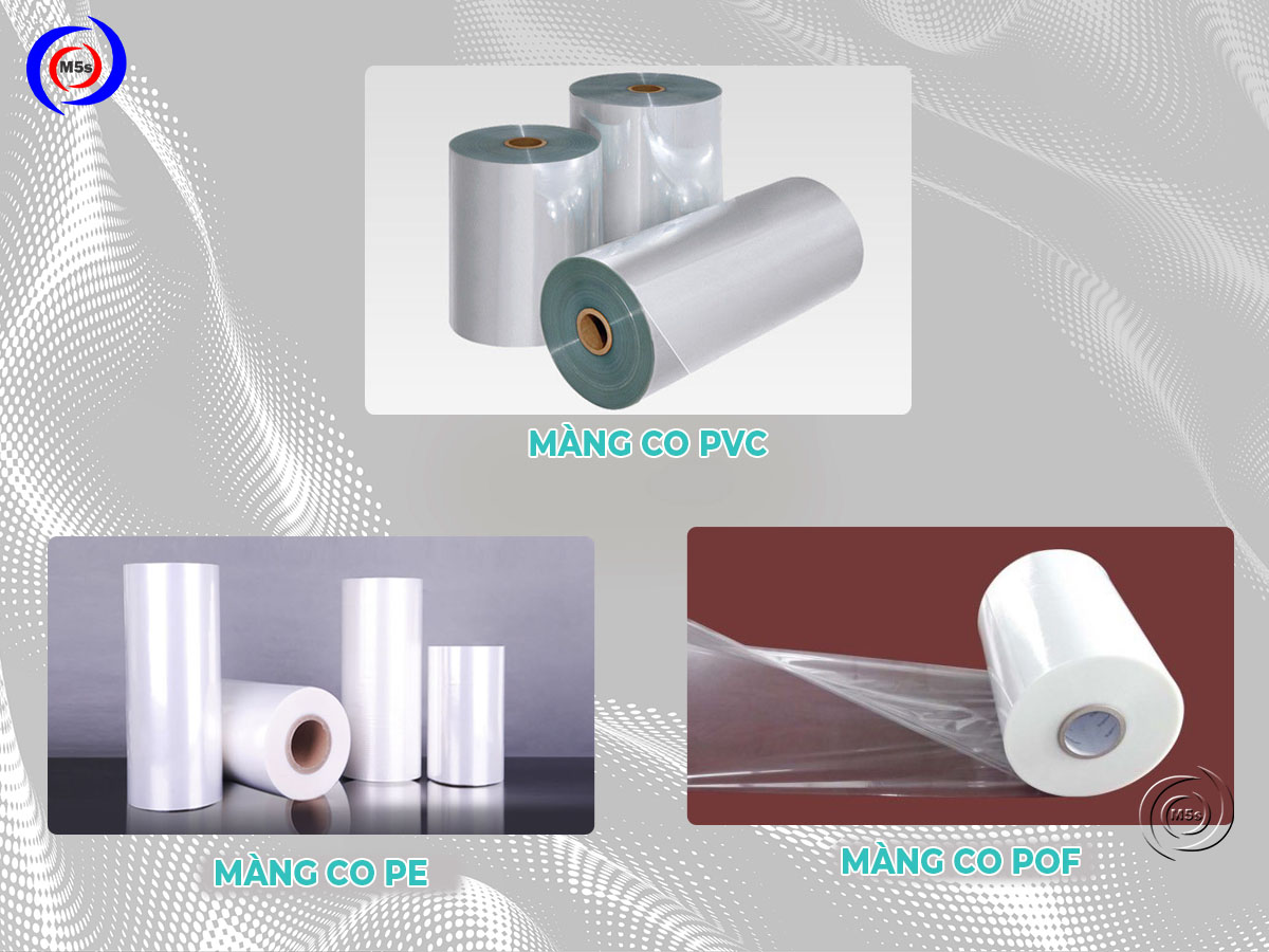 Các loại màng co nhiệt Các loại màng co nhiệt