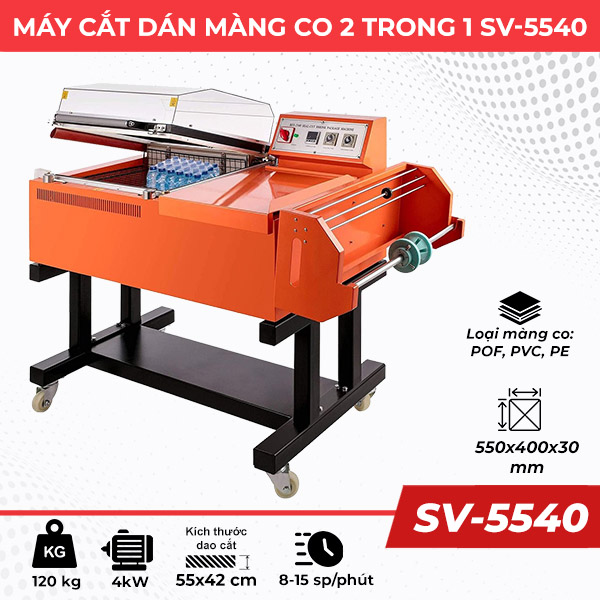Máy co màng 2 trong 1 SV-5540 Máy co màng 2 trong 1 SV-5540