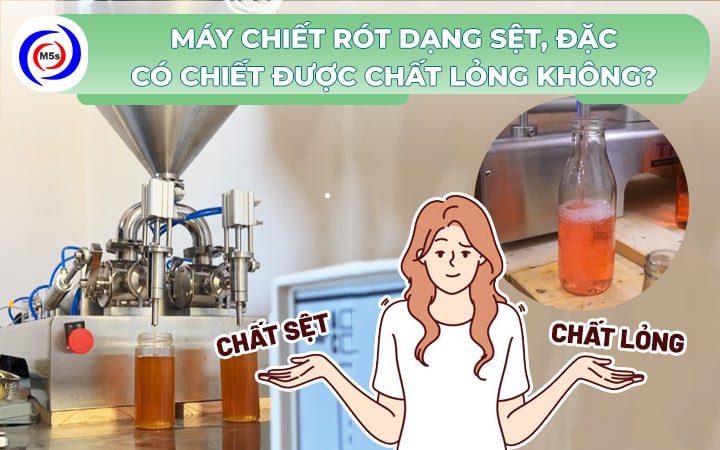 máy chiết rót dạng sệt có chiết được chất lỏng không máy chiết rót dạng sệt có chiết được chất lỏng không