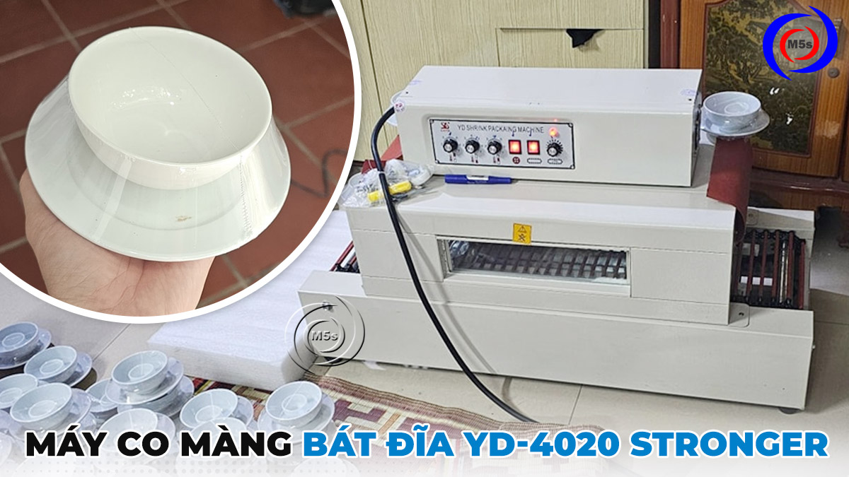 máy co màng bát đĩa YD-4020 stronger máy co màng bát đĩa YD-4020 stronger