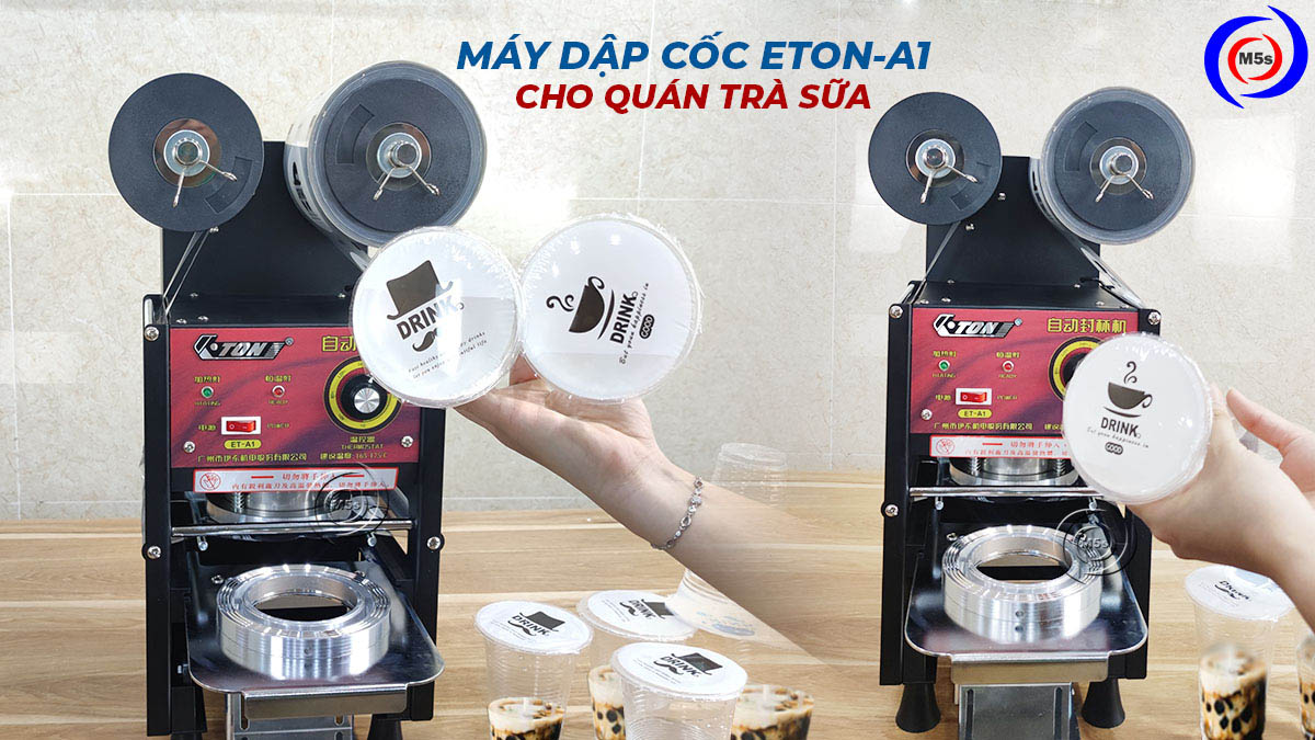 Máy dập cốc quán trà sữa Eton-A1 Máy dập cốc quán trà sữa Eton-A1