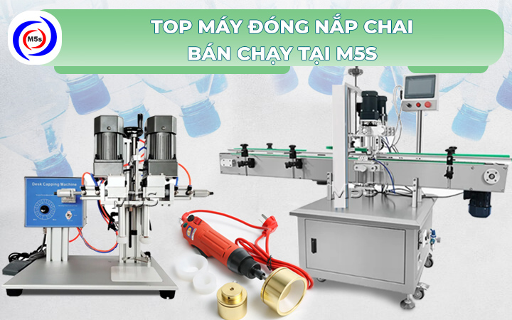 top 3 máy đóng nắp chai bán chạy nhất top 3 máy đóng nắp chai bán chạy nhất