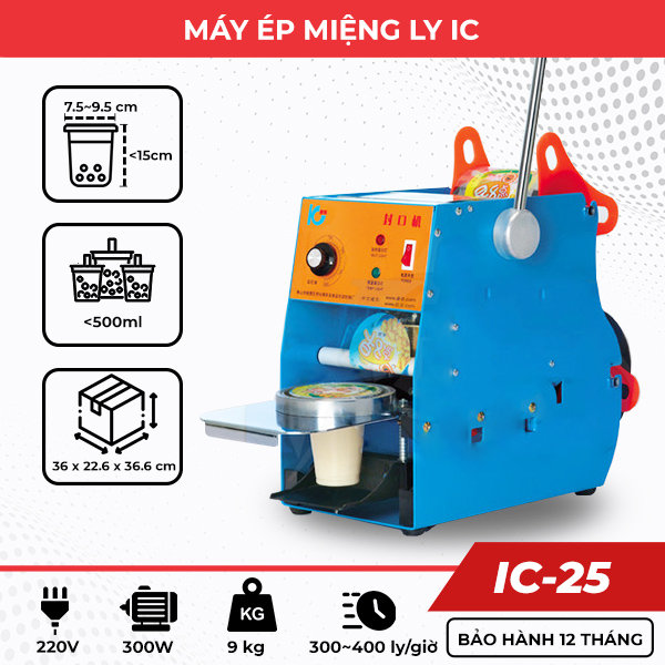 Máy ép miệng ly IC-25 Máy ép miệng ly IC-25
