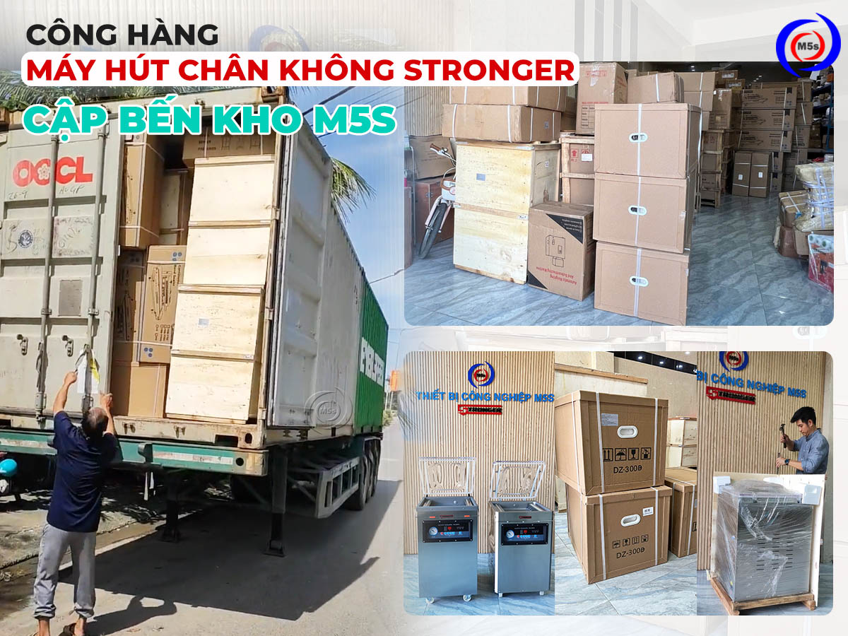 công hàng máy hút chân không Stronger về tại kho M5s công hàng máy hút chân không Stronger về tại kho M5s