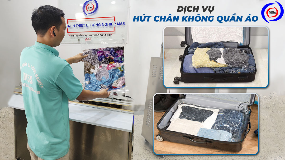 Dịch vụ hút chân không quần áo tại M5s Dịch vụ hút chân không quần áo tại M5s