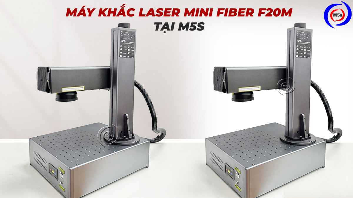 Máy khắc laser mini F20M tại M5s Máy khắc laser mini F20M tại M5s