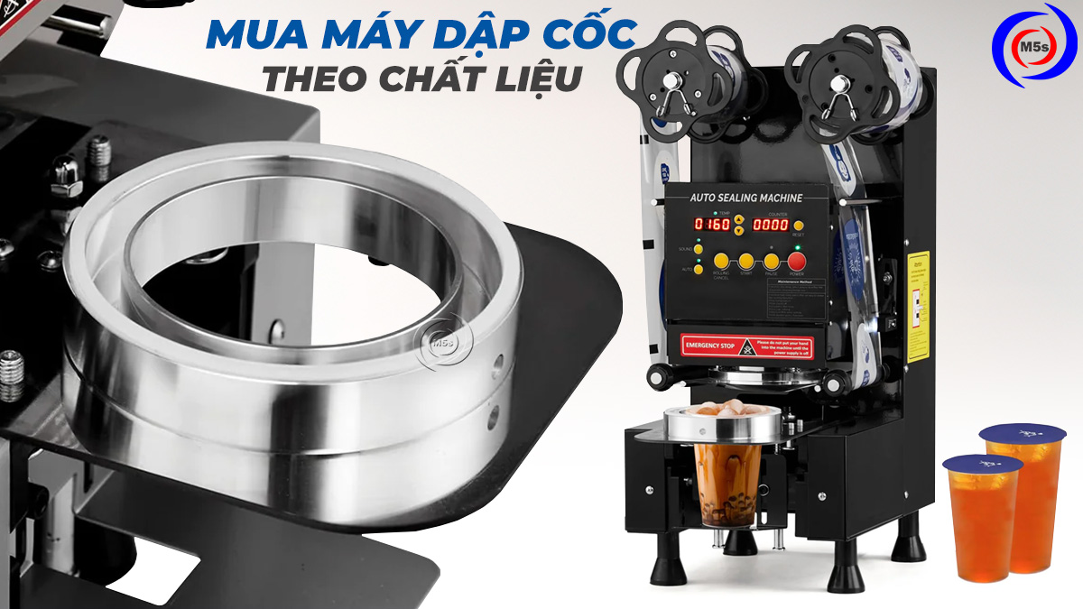 Mua máy dập cốc theo chất liệu cấu tạo Mua máy dập cốc theo chất liệu cấu tạo
