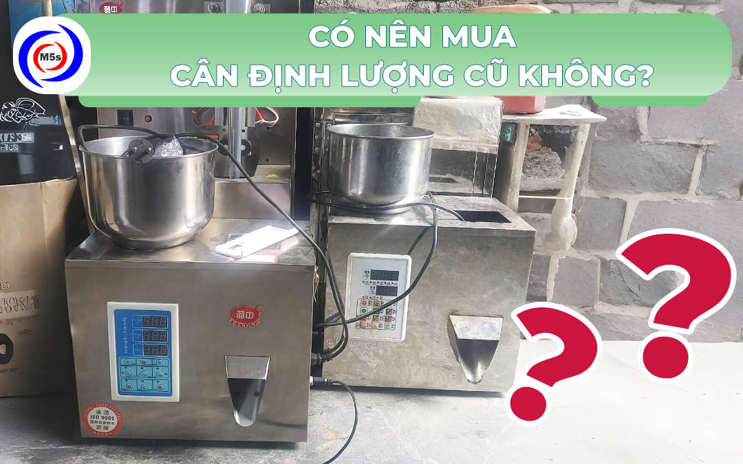 Nên mua máy cân định lượng cũ, thanh lý không Nên mua máy cân định lượng cũ, thanh lý không
