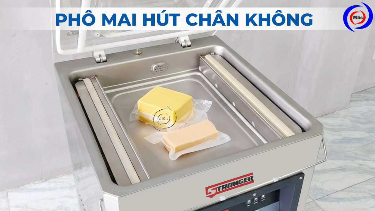 Hút chân không phô mai Hút chân không phô mai