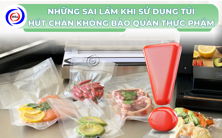 sai lầm khi sử dụng túi hút chân không bảo quản thực phẩm sai lầm khi sử dụng túi hút chân không bảo quản thực phẩm