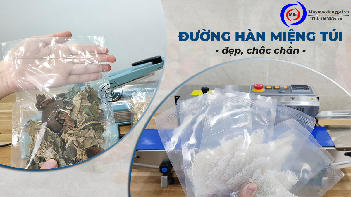 Đường hàn miệng túi đẹp và chắc chắn Đường hàn miệng túi đẹp và chắc chắn