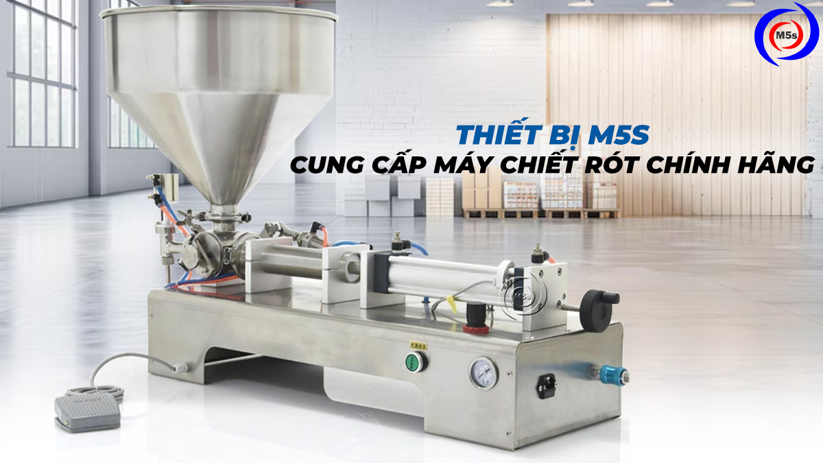 Thiết bị M5s cung cấp máy chiết rót chính hãng Thiết bị M5s cung cấp máy chiết rót chính hãng