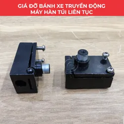 Giá đỡ bánh xe truyền động máy hàn túi liên tục