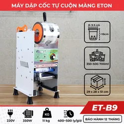 Máy ép miệng ly tự cuộn màng ETON B9