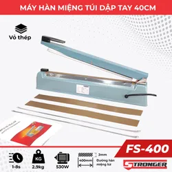 Máy hàn túi mini dập tay STRONGER FS-400 [ Vỏ thép ]
