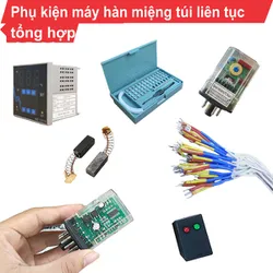 Tổng hợp phụ kiện máy hàn miệng túi liên tục 