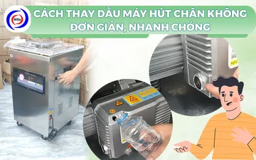 Cách thay dầu máy hút chân không đơn giản, nhanh chóng