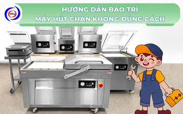 Hướng dẫn bảo trì máy hút chân không đúng cách
