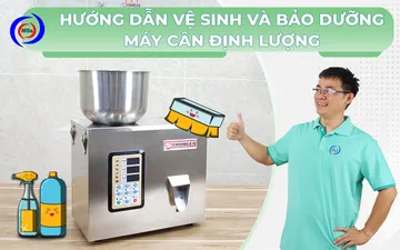 Hướng dẫn vệ sinh và bảo dưỡng máy cân định lượng