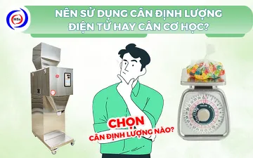 Nên sử dụng cân định lượng điện tử hay cân cơ học?
