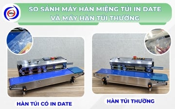 So sánh máy hàn miệng túi có in date và máy hàn túi thường