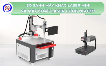 So sánh máy khắc laser mini và máy khắc laser công nghiệp