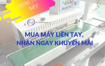 Chi tiết chương trình siêu khuyến mãi: “Mua máy hàn miệng túi liên tục TẶNG ngay dây nhiệt” của M5s