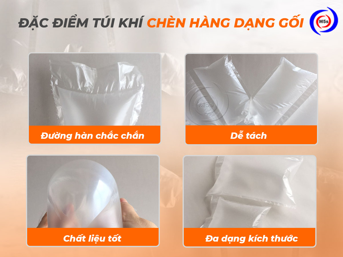 Đặc điểm túi đệm khí chèn hàng dạng gối Đặc điểm túi đệm khí chèn hàng dạng gối