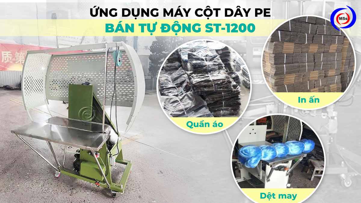 Ứng dụng máy cột dây PE bán tự động ST-1200 Ứng dụng máy cột dây PE bán tự động ST-1200