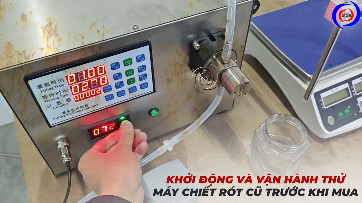 Khởi động và vận hành thử máy chiết rót cũ trước khi mua