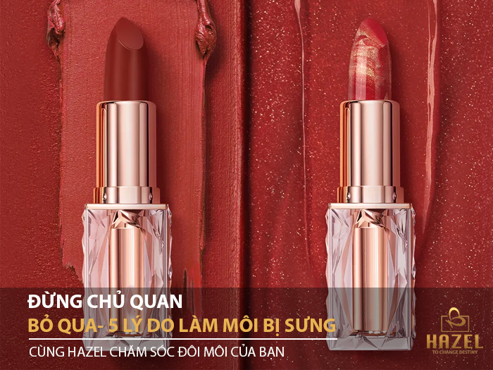 5 lý do sưng môi không nên chủ quan: Nhà máy gia công mỹ phẩm HAZEL 5 lý do sưng môi không nên chủ quan: Nhà máy gia công mỹ phẩm HAZEL