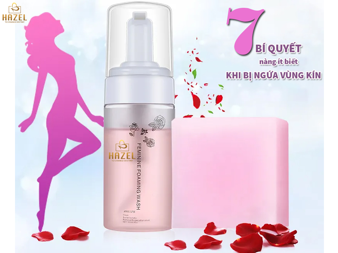 7 mẹo thông dụng mà ít nàng biết khi bị ngứa vùng kín Nhà máy sản xuất gia công mỹ phẩm HAZEL 7 mẹo thông dụng mà ít nàng biết khi bị ngứa vùng kín Nhà máy sản xuất gia công mỹ phẩm HAZEL