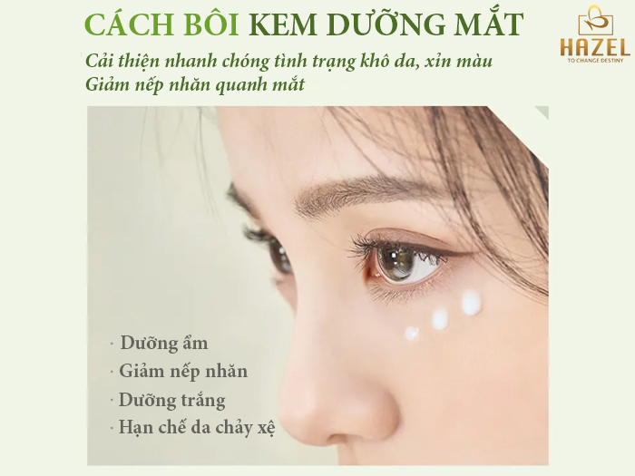 Cách bôi kem dưỡng mắt CHUẨN CHỈNH cho nàng: Gia công mỹ phẩm HAZEL Cách bôi kem dưỡng mắt CHUẨN CHỈNH cho nàng: Gia công mỹ phẩm HAZEL