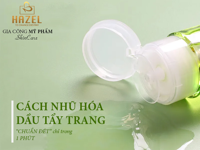 Cách nhữ hóa dầu tẩy trang chuẩn đét chỉ trong 1 phút: Gia công mỹ phẩm HAZEL Cách nhữ hóa dầu tẩy trang chuẩn đét chỉ trong 1 phút: Gia công mỹ phẩm HAZEL